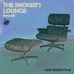 The Smoker's Lounge - Show 50 - Orbital Radio - Oct 2022