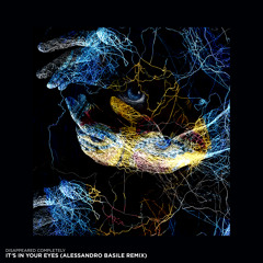 It's in Your Eyes (Alessandro Basile Remix)