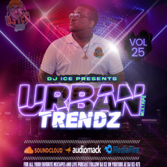 URBAN TRENDZ MIXTAPE VOL 25