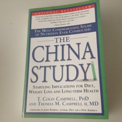 [READ DOWNLOAD]  The China Study: The Most Comprehensive Study of Nutrition Ever
