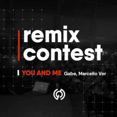 Gabe Marcello Vor - You And Me (Lizzo Remix)