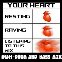Drum and Bass 2 Make Ya Heart Race