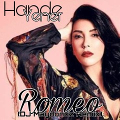 Hande Yener - Romeo (DJ Maydonoz Remix)