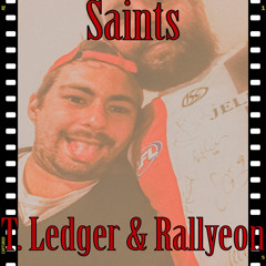 Saints- Rallyeon And T, Ledger