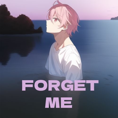 Forget Me - Lewis Capaldi [Kazu]