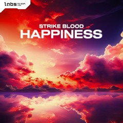 Strike Blood - Happiness (OUT NOW)