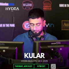 Hydra Ibiza presents Kular on Crop of Music Radio 01/04/25