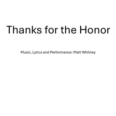 Thanks for the Honor