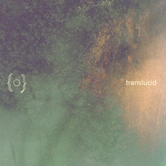live/ translucid at: traumburg