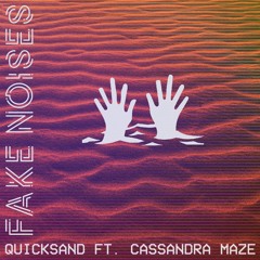 Quicksand (feat. Cassandra Maze)