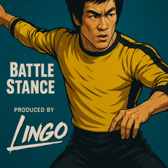 Battle Stance (prod. by Lingo)