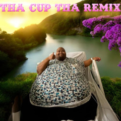 CANT PUT DOWN THE CUP THA REMIX (Elijah Small RMX)
