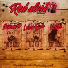 Ilements, Lutan Fyah & Kalihi - Red Alert Riddim (Megamix)