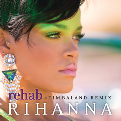 Rehab (Timbaland Remix)
