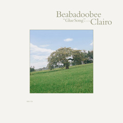 beabadoobee, Clairo - Glue Song (feat. Clairo)