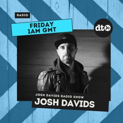 Josh Davids Radio Show #013
