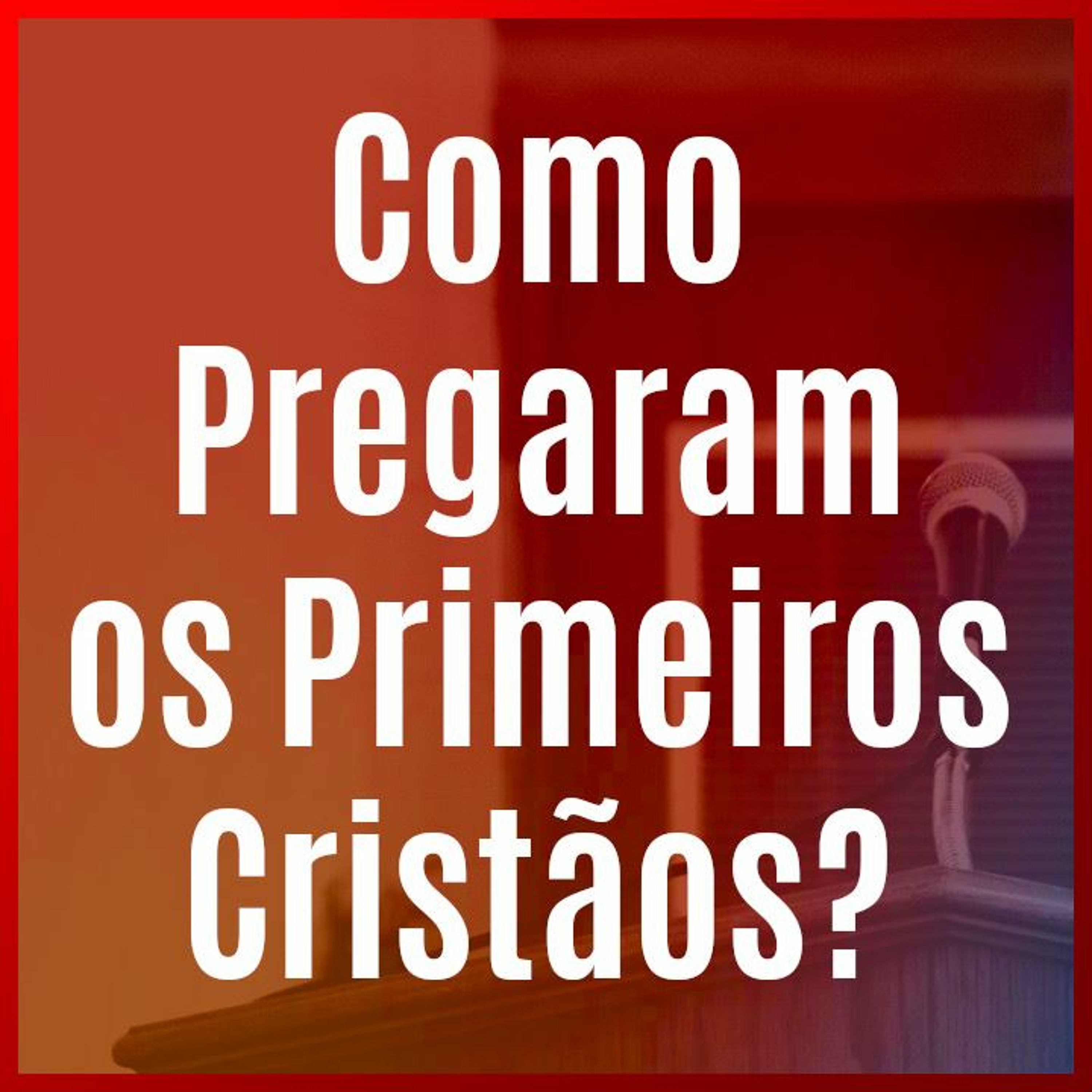 4. A Pregação do Primeiro Mártir, Estêvão (Atos 6.8–8.4) - Pr. Gabriel Junqueira episode artwork