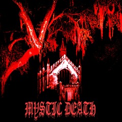Mystic Death (feat. Acixxd)