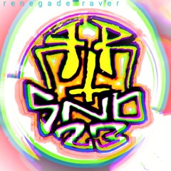Renegade Raver