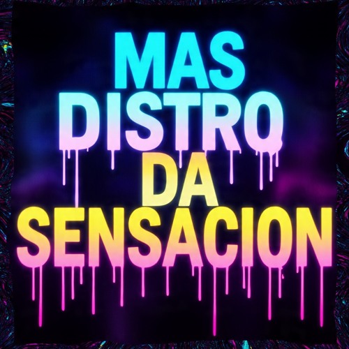 MAS DISTRO DA SENSACION SLOWED