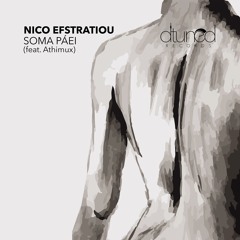 DTR034 - Nico Efstratiou - Soma Páei (feat. Athimux)