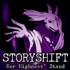 [Storyshift/A Toriel Spear of Justice] Her Highness' Stand