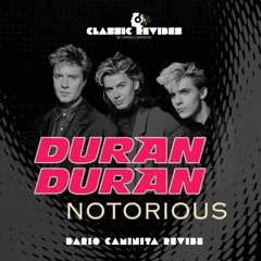 Duran Duran - Notorious (Dario Caminita Revibe)