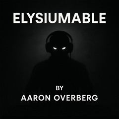 ELYSIUMABLE™