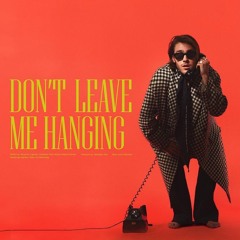 Benjamin Ingrosso - Don't Leave Me Hanging Extended Disco ( Pete Wood 2022 Edit )