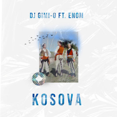 Kosova (feat. Enom)