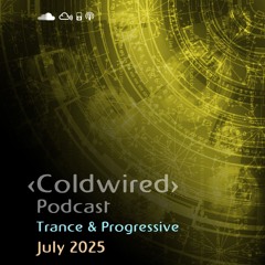 July 2025 Selection - Progressive Trance 🎶🎧