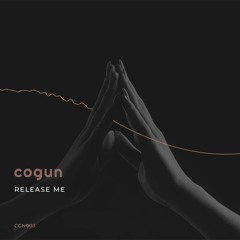 Release Me [CGN003] OUT NOW!
