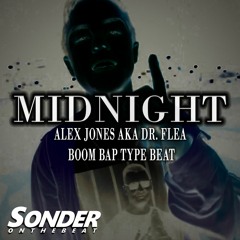 "MIDNIGHT" Alex Jones aka Dr. Flea Type Beat | Boom Bap Instrumental (Prod. SonderOnTheBeat)