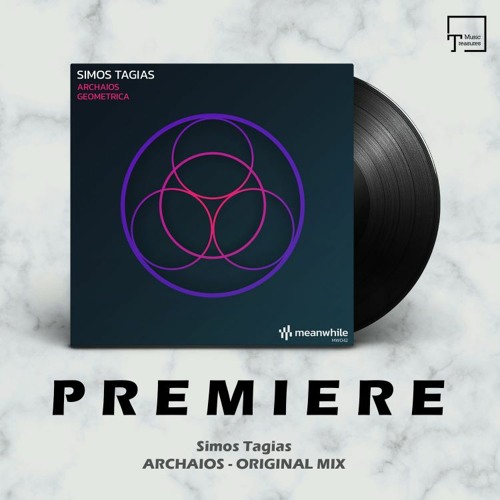 PREMIERE: Simos Tagias - Archaios (Original Mix) [MEANWHILE]