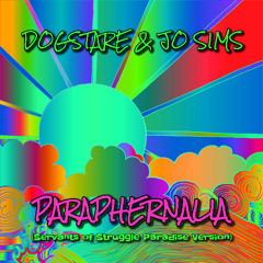 PARAPHERNALIA (Servants of Struggle Paradise Version)