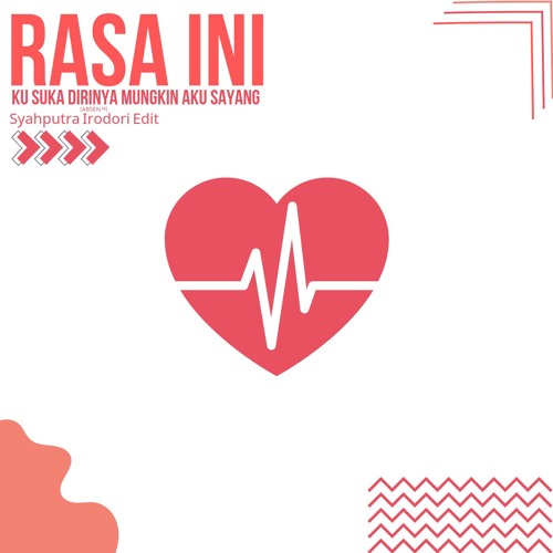 Rasa Ini (Syahputra Irodori Edit)