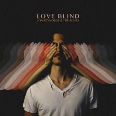 Love Blind