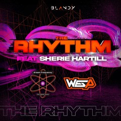 WES P - DREAM FREQUENCY - FEAT SHERIE HARTILL - THE RHYTHM