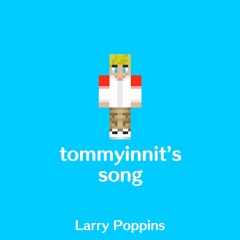 TommyInnit’s Song