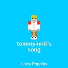 TommyInnit’s Song