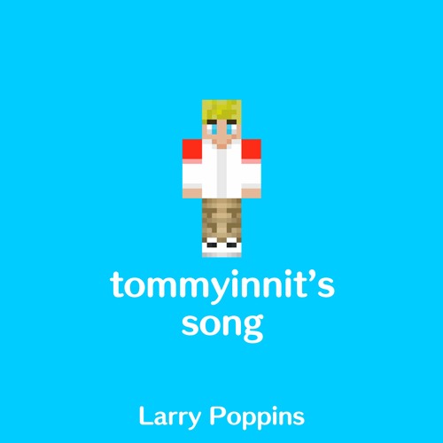 TommyInnit’s Song