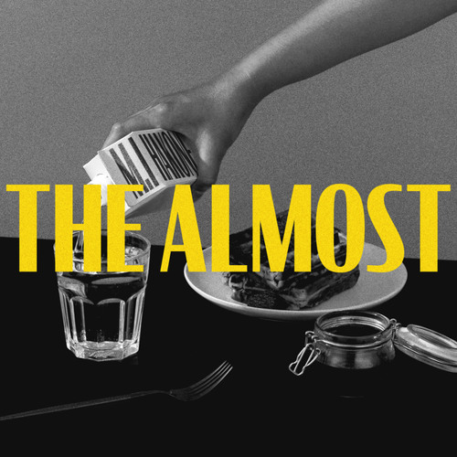 The Almost