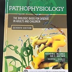 [Free Ebook] Pathophysiology: The Biologic Basis for Disease in Adults and Children [ PDF ] Ebo