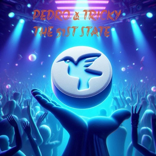 Pedro & Tricky D - The 51st State