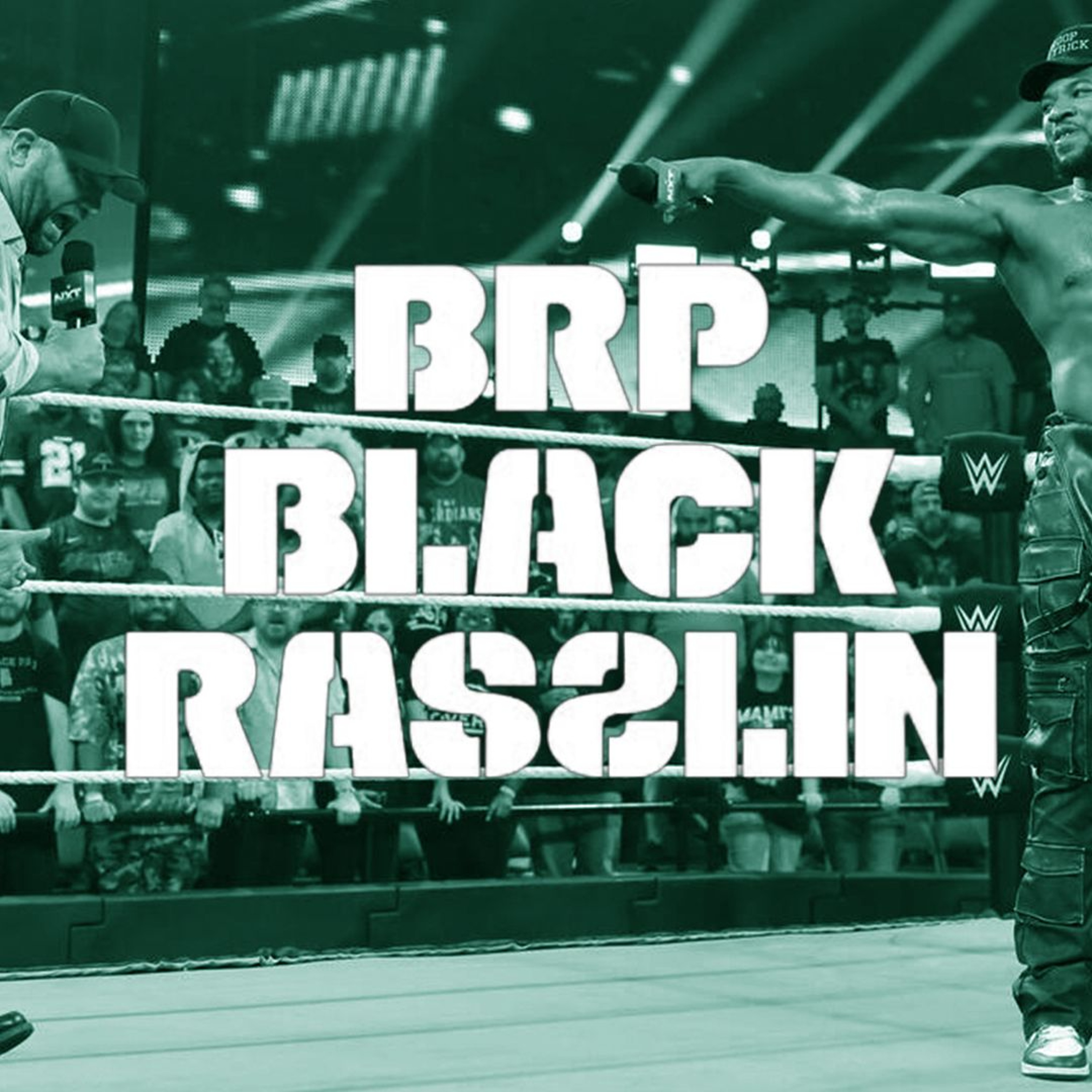The Black Rasslin\' Podcast