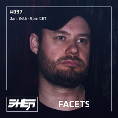 SHEA Radio #098: Facets