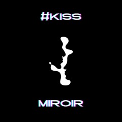 #KISS MIX