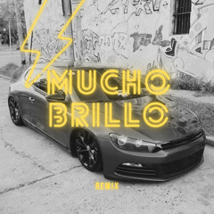 Mucho Brillo (Remix)