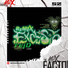 Feid - Remix Exclusivo X Me Niegas (Leo Sanchez Mashup) FREE