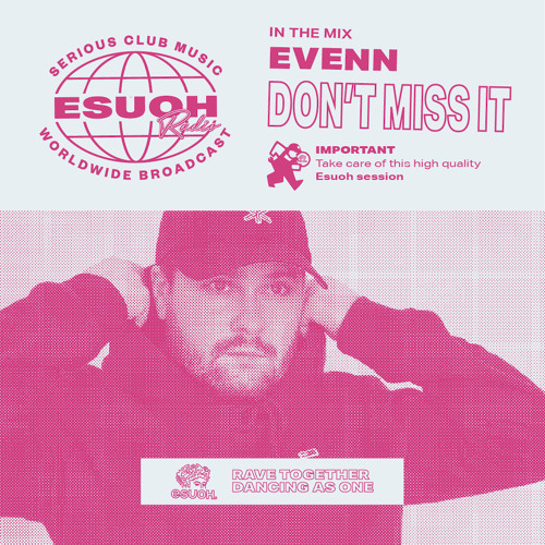 Esuoh Radio #90 - Guest Mix By Evenn